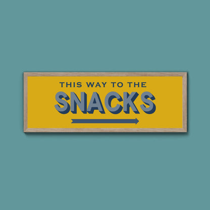 This Way To The Snacks Framed Print (New Style) - Above The Door