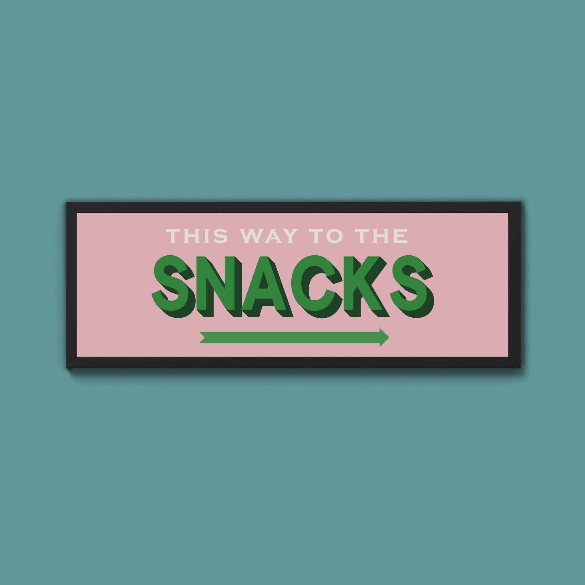 This Way To The Snacks Framed Print (New Style) - Above The Door