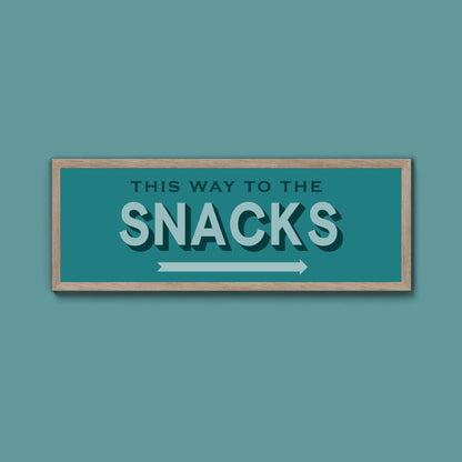 This Way To The Snacks Framed Print (New Style) - Above The Door
