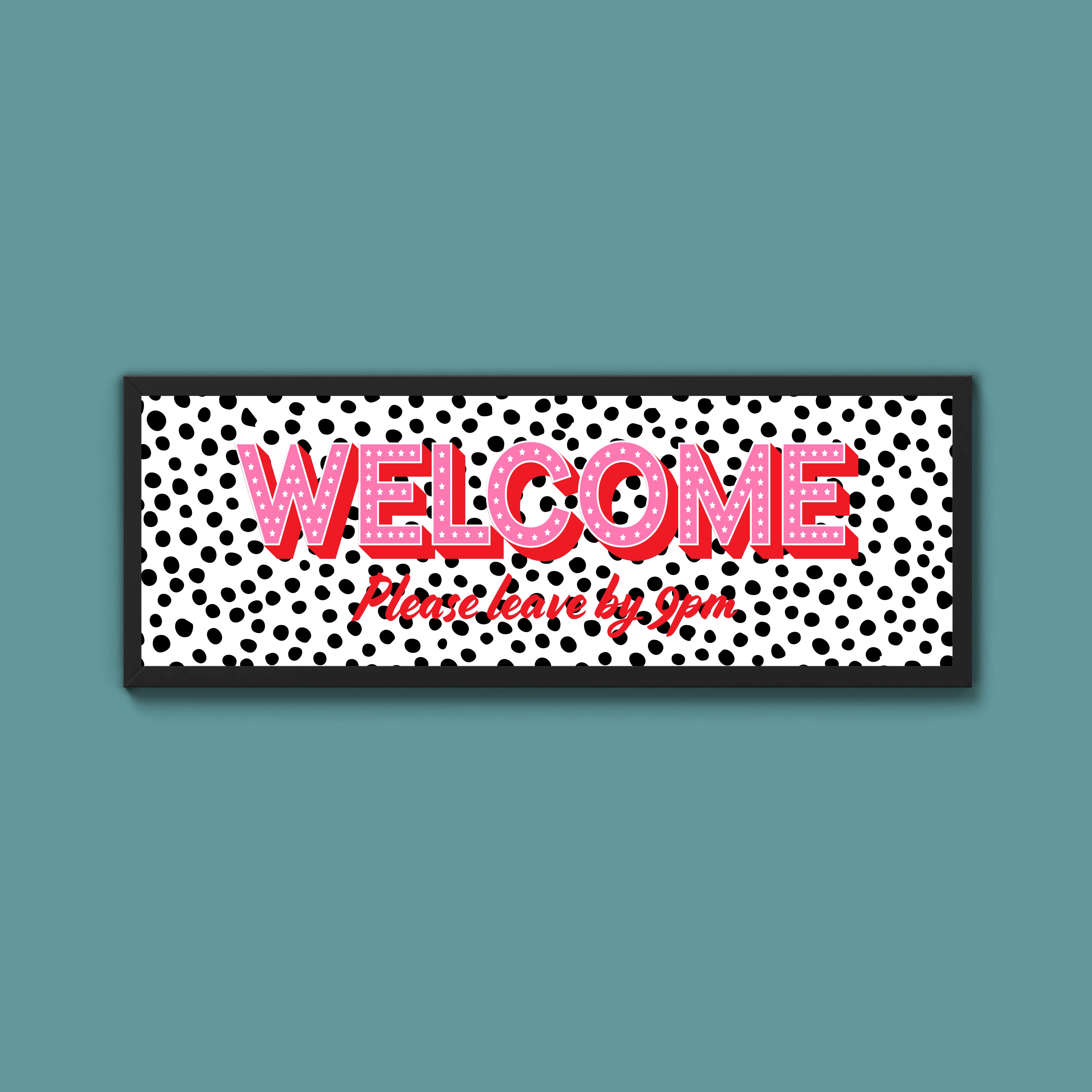 Please Leave By 9pm Framed Print (New Style)