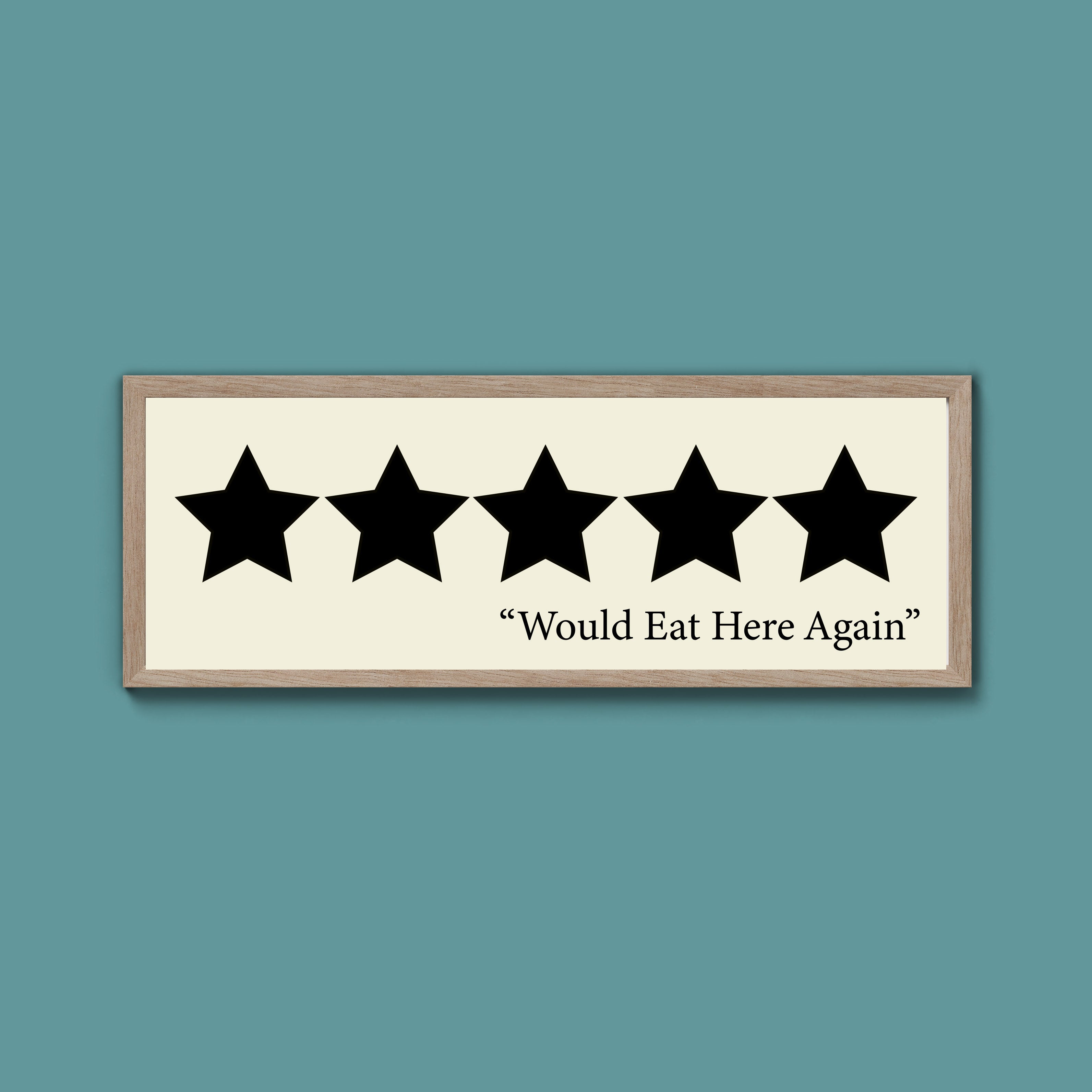 Would Eat Here Again Framed Print (New Style)