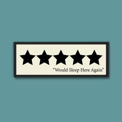 Would Sleep Here Again Framed Print (New Style)