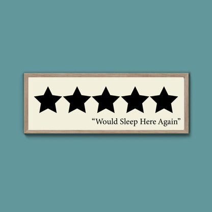 Would Sleep Here Again Framed Print (New Style)