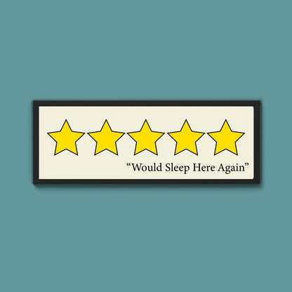 Would Sleep Here Again Framed Print (New Style)