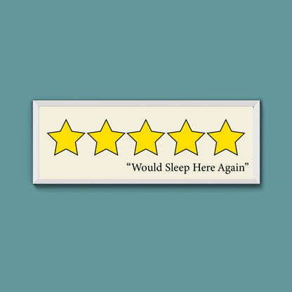 Would Sleep Here Again Framed Print (New Style)