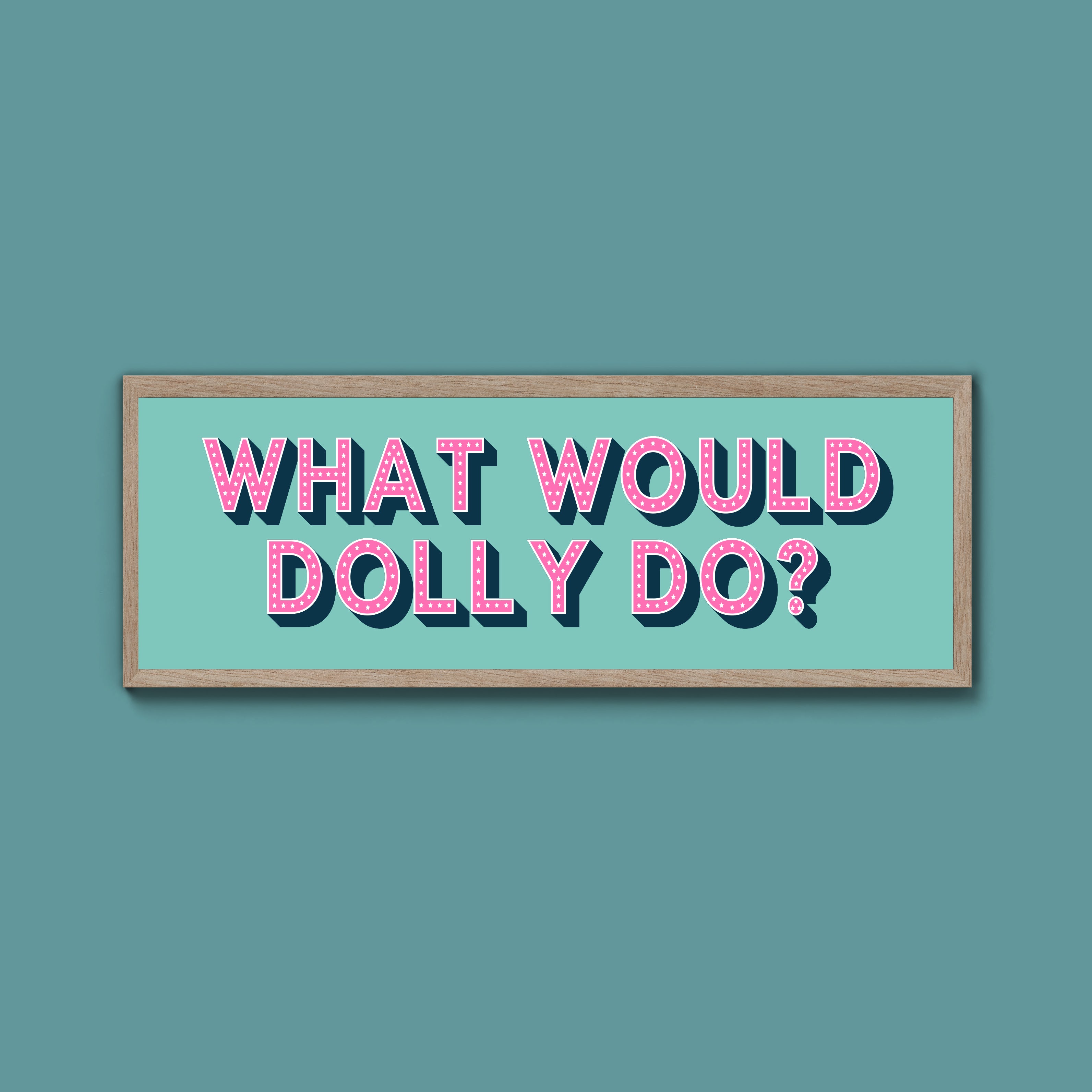 What Would Dolly Do? Framed Print (New Style)