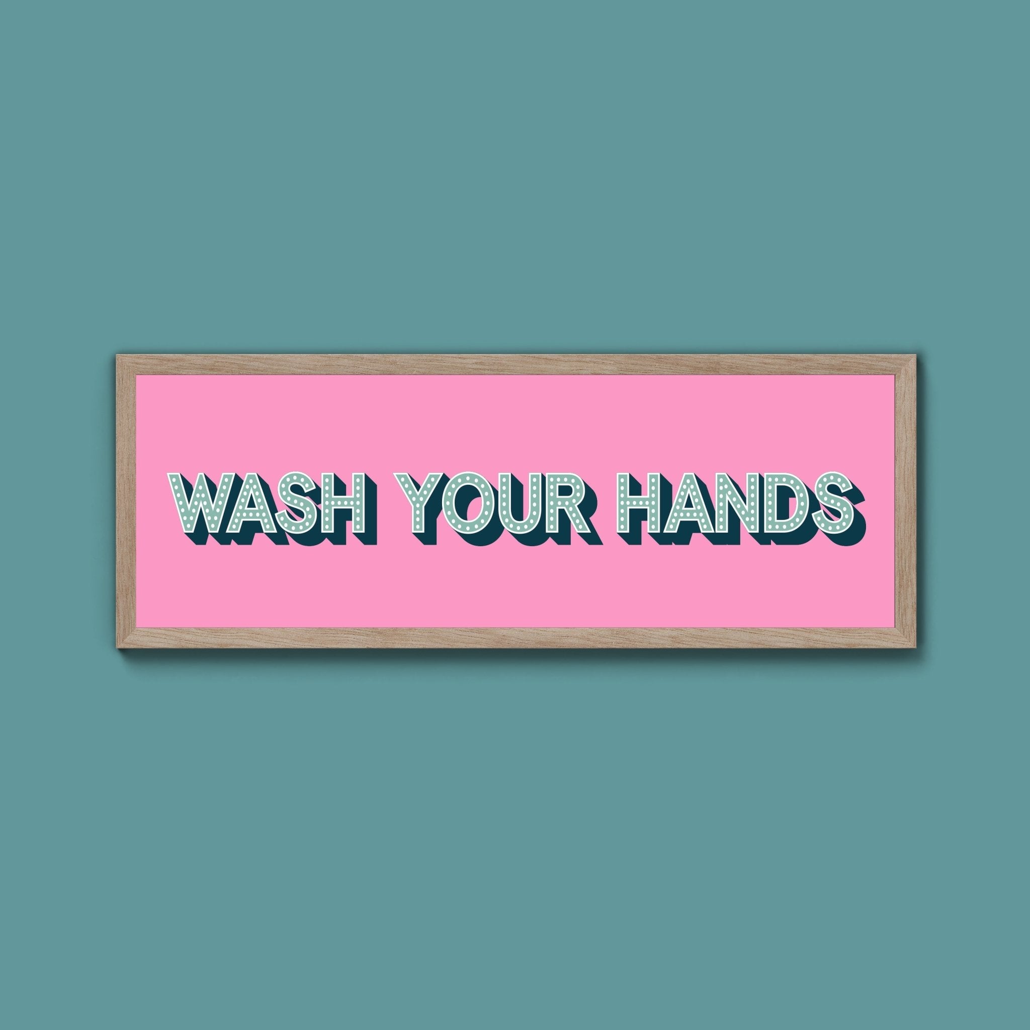 Wash Your Hands Framed Print (New Style) - Above The Door