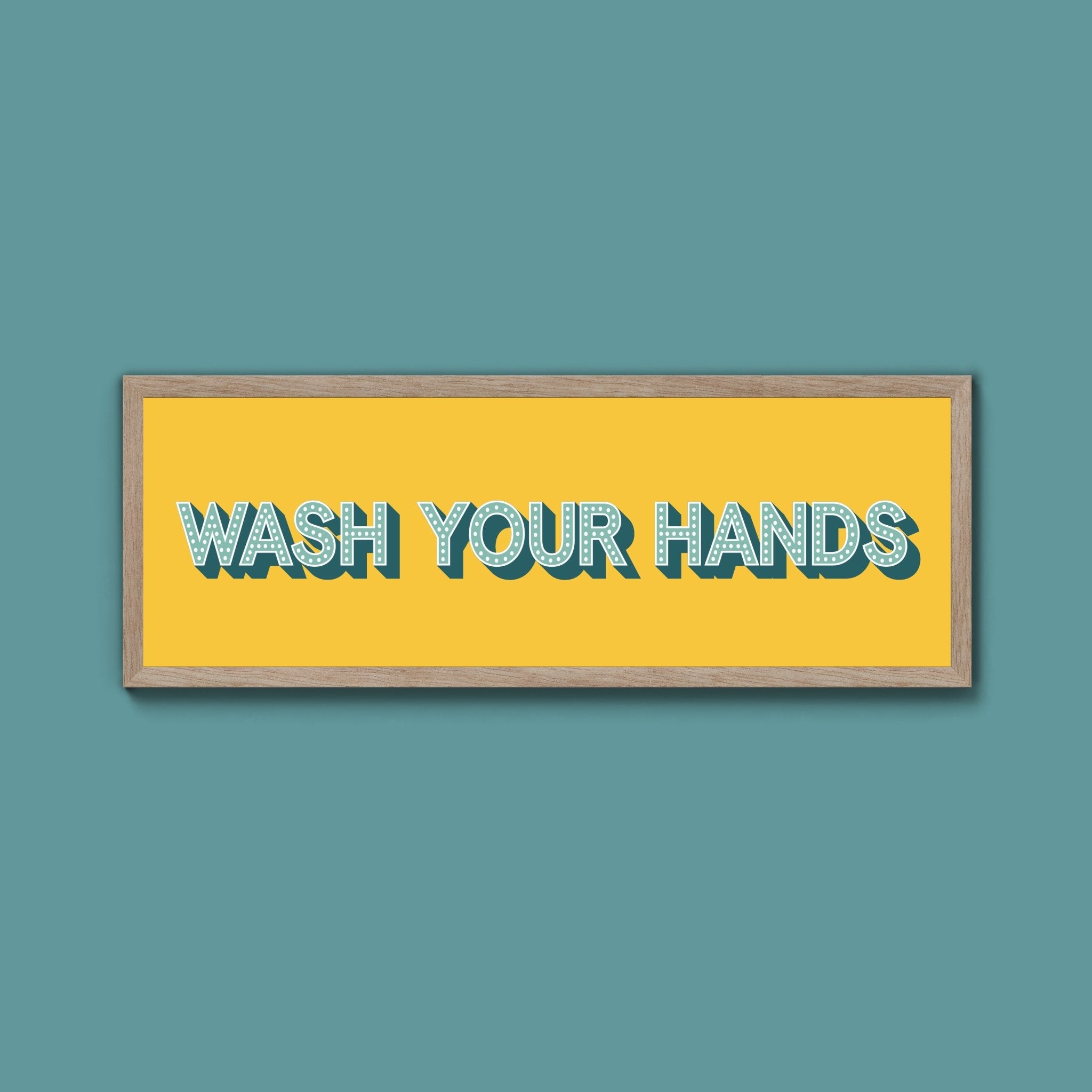 Wash Your Hands Framed Print (New Style) - Above The Door