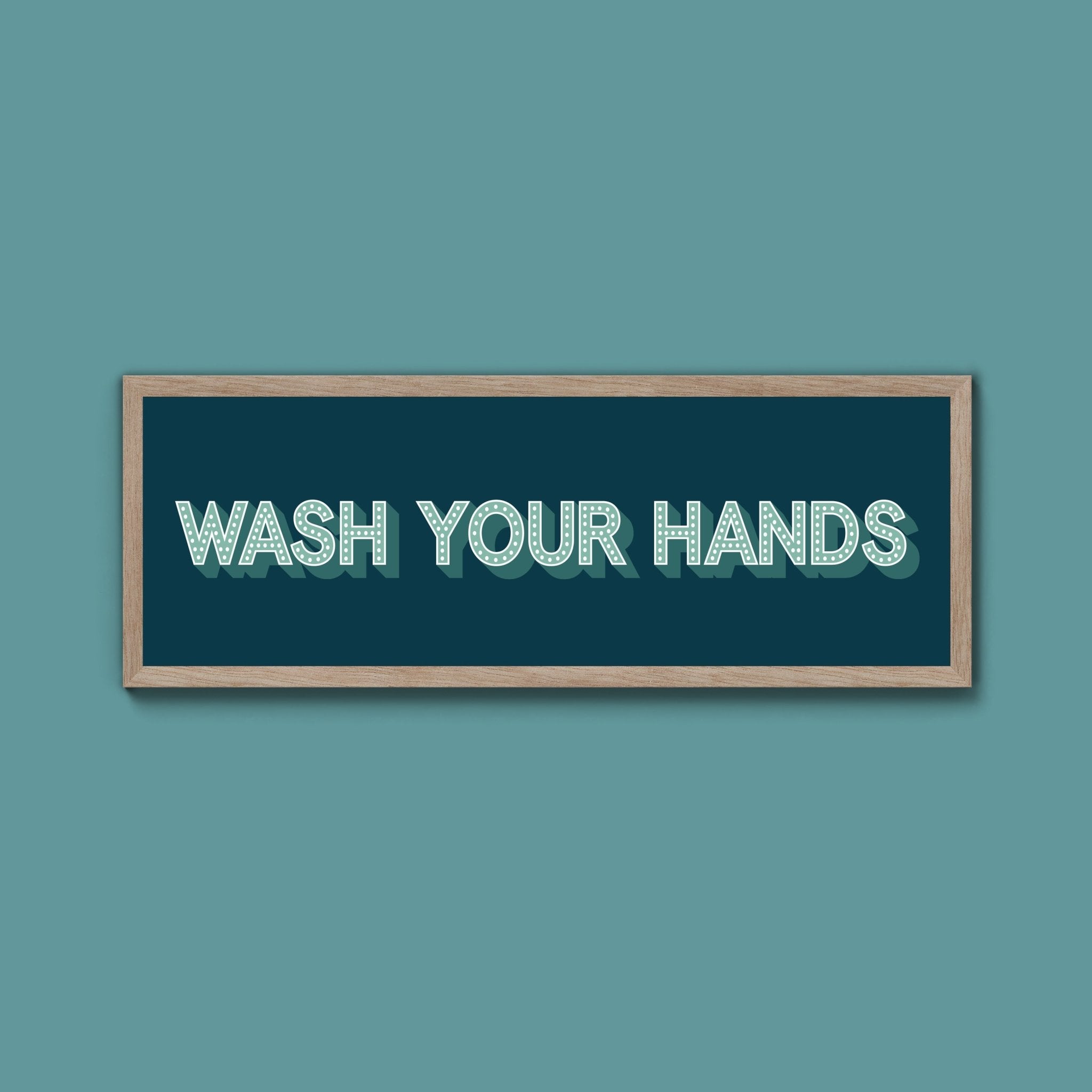 Wash Your Hands Framed Print (New Style) - Above The Door