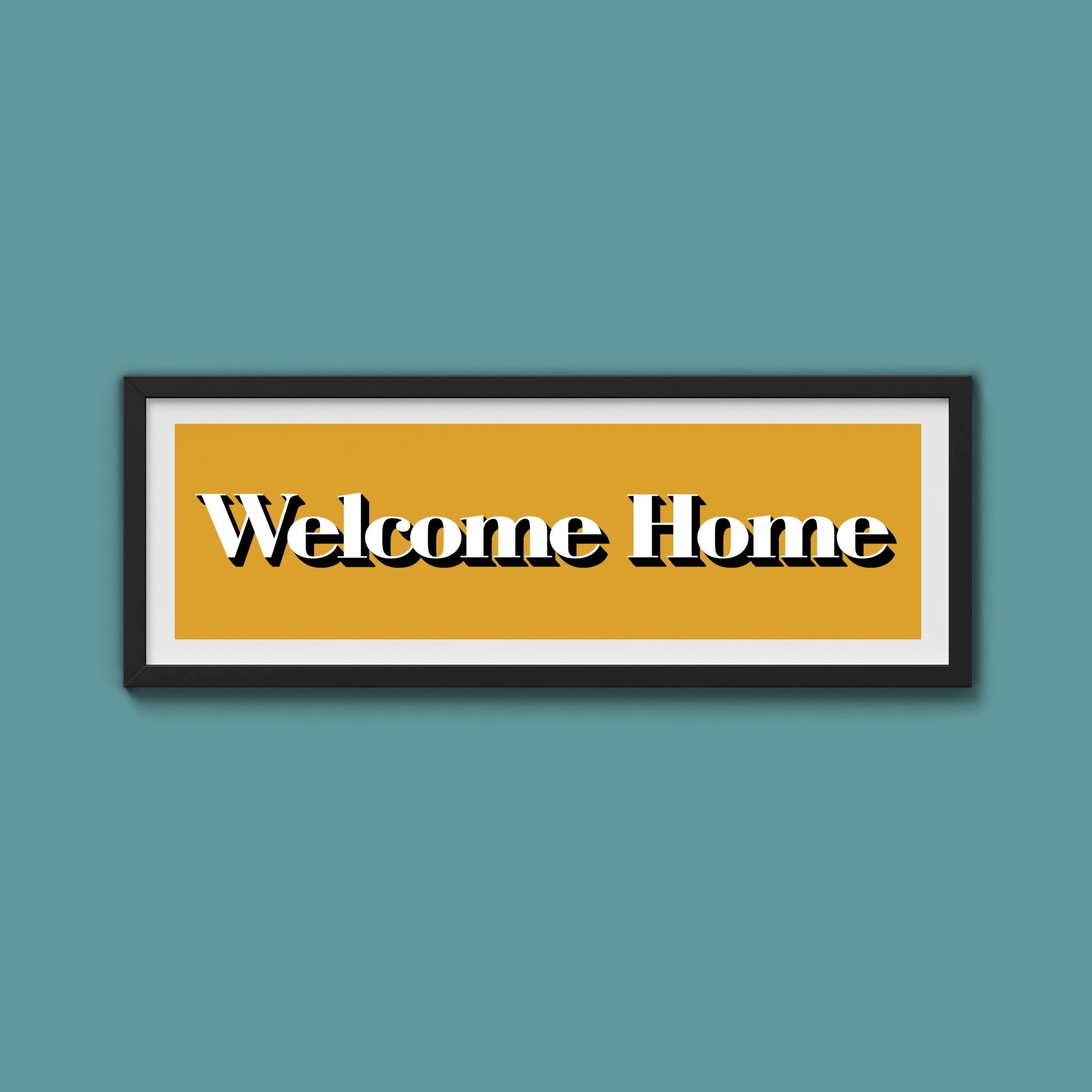 Welcome Home Print - Above The Door