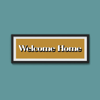 Welcome Home Print - Above The Door