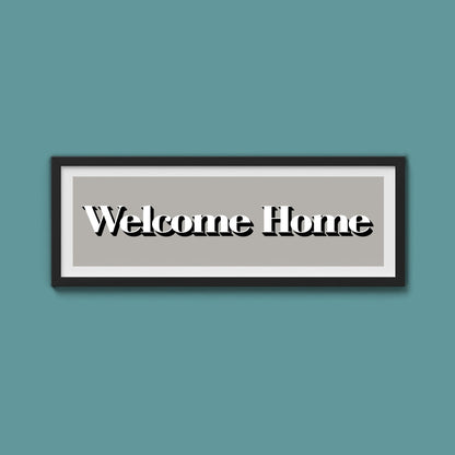 Welcome Home Print - Above The Door