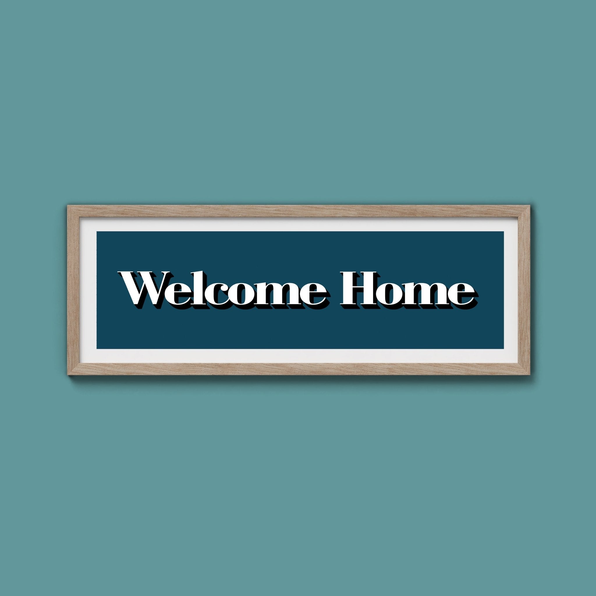Welcome Home Print - Above The Door