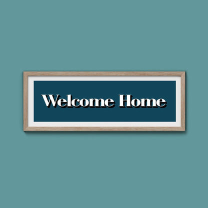 Welcome Home Print - Above The Door