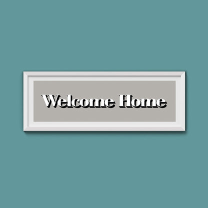 Welcome Home Print - Above The Door