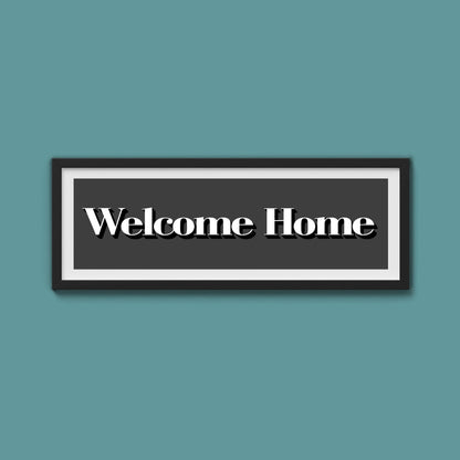Welcome Home Print - Above The Door