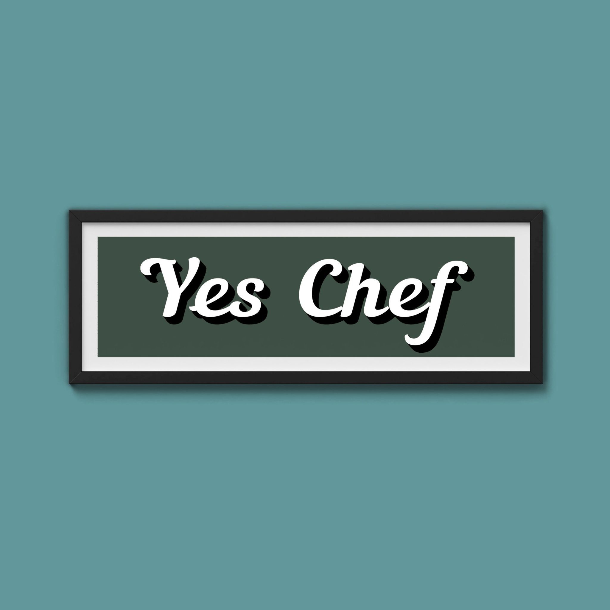 Yes Chef Framed Print - Above The Door