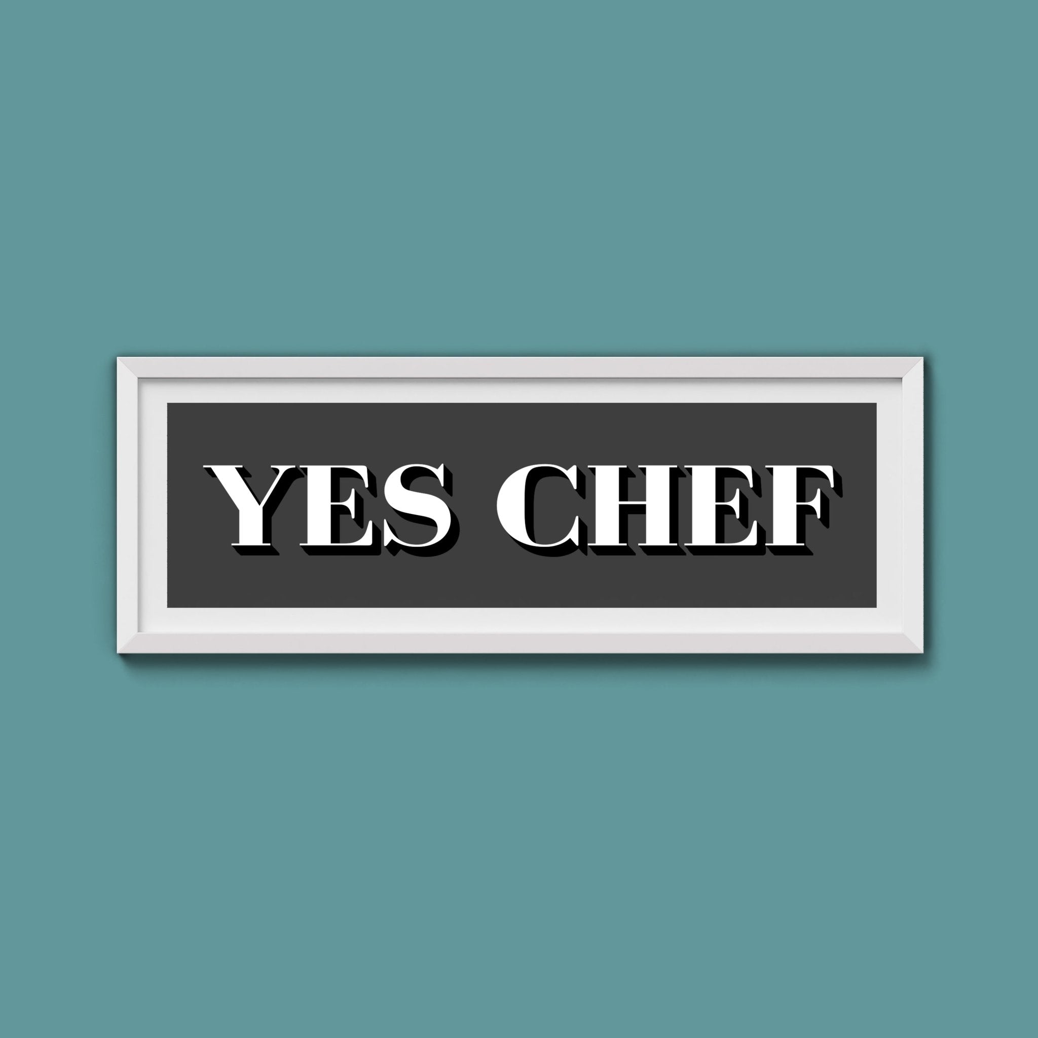 Yes Chef Framed Print - Above The Door
