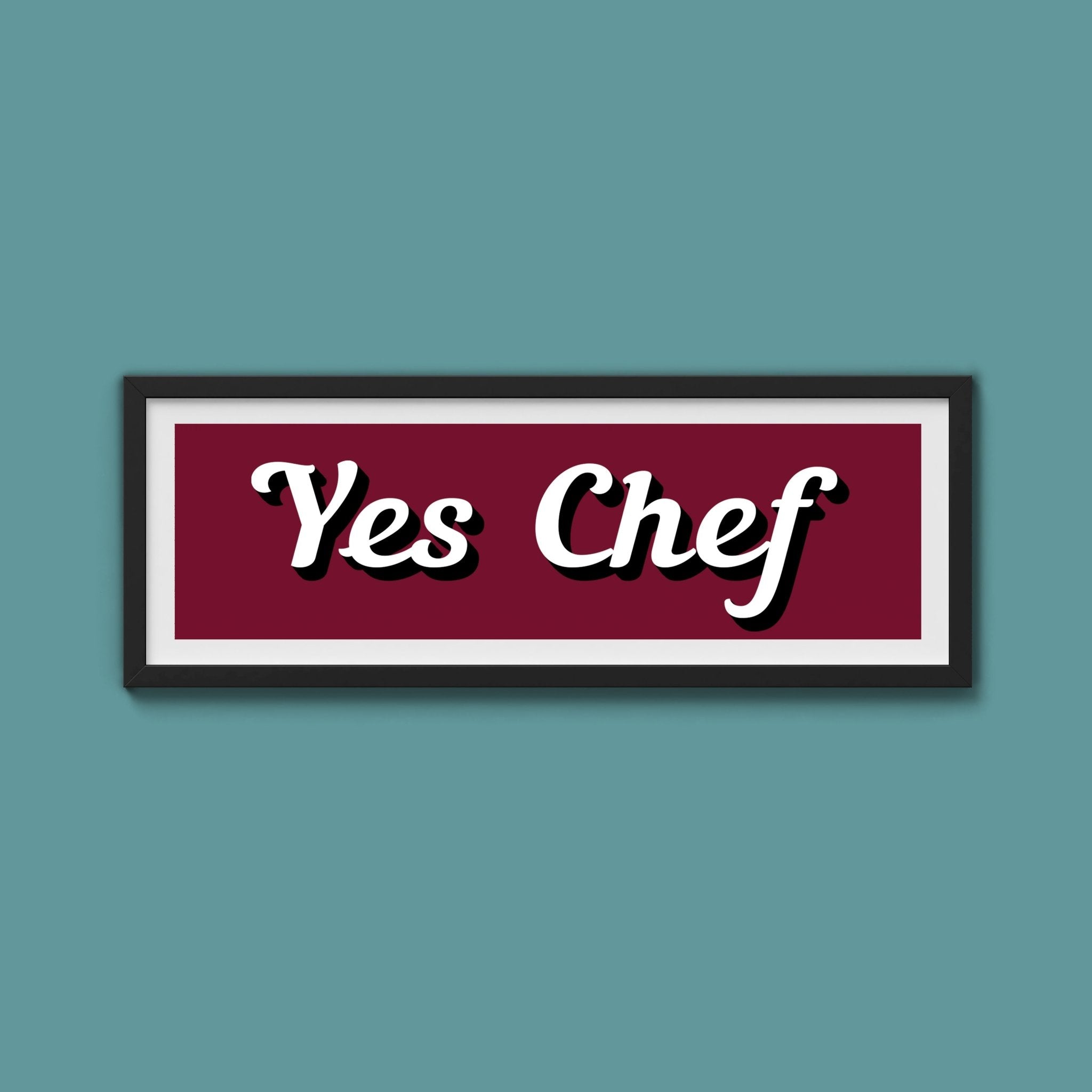Yes Chef Framed Print - Above The Door