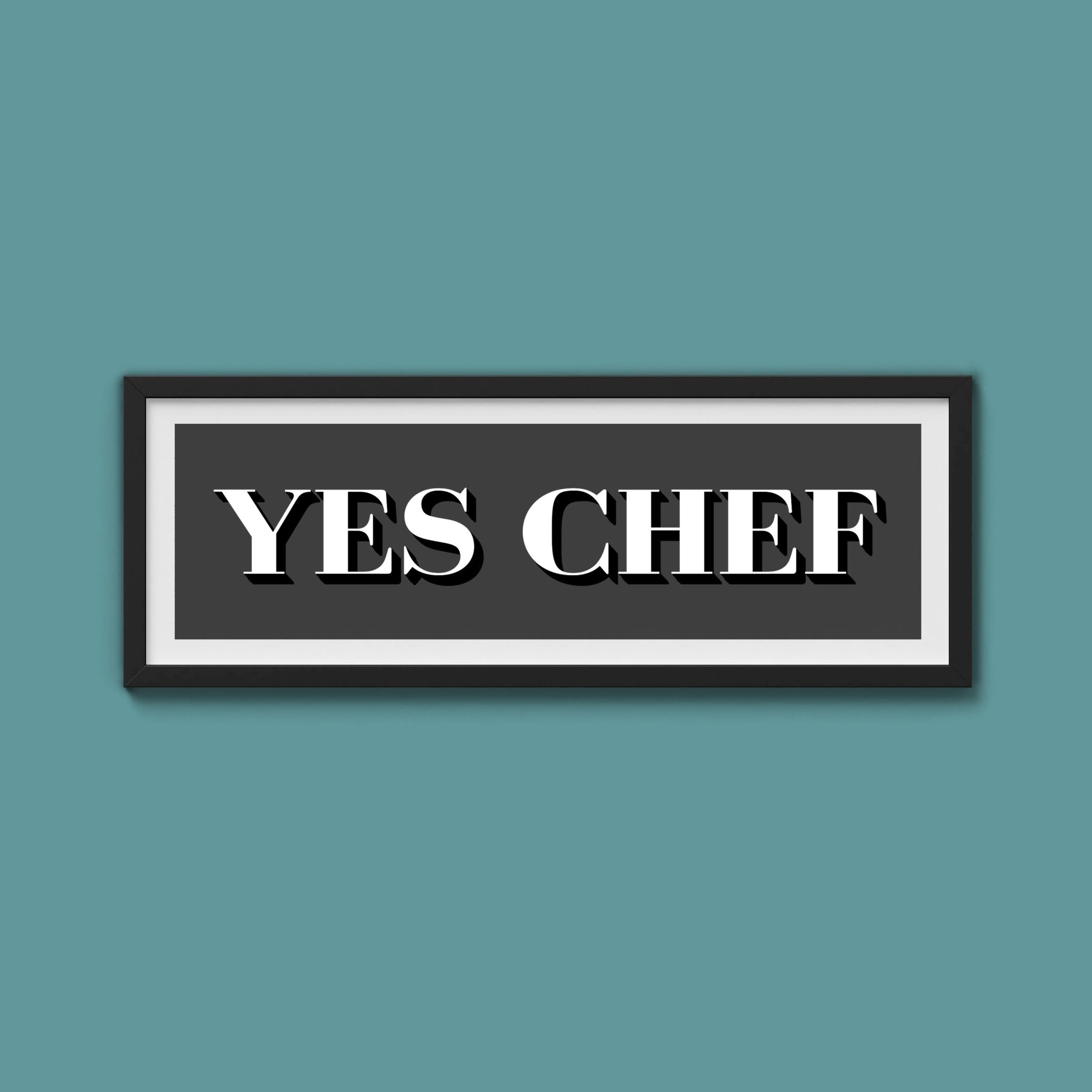Yes Chef Framed Print - Above The Door